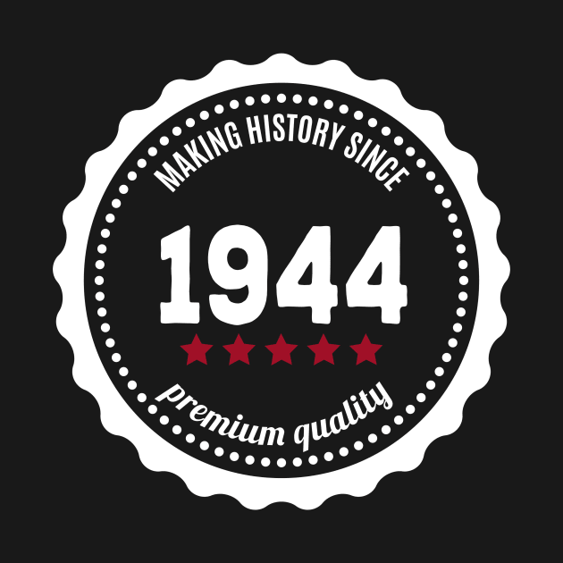 Making history since 1944 badge by JJFarquitectos