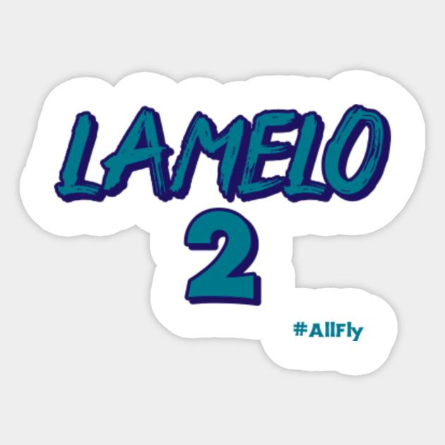 Lamelo 2 Lamelo Ball Charlotte Hornets #AllFly - Lamelo Ball - Sticker