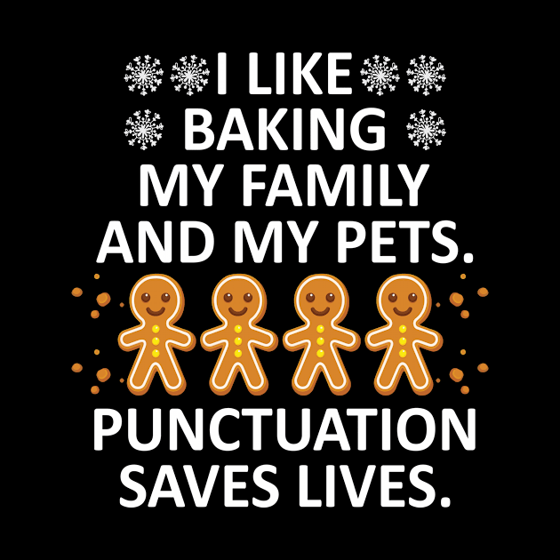 Punctuation Save Lives Funny English Teacher Christmas by ErsanAhmetees