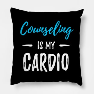 Counseling Is My Cardio Counselor Pillow