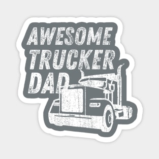 Awesome Trucker Dad-Father's Gift Magnet