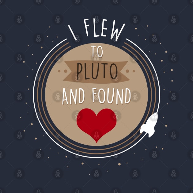 Funny Planet Pluto Planet Love Heart Astronomy Slogan Meme by BoggsNicolas