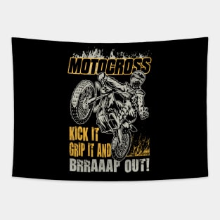 MOTOCROSS KICK IT GRIP IT AND BRRAAAP OUT Tapestry