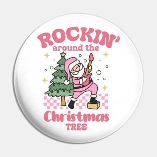 rockin'around the christmas tree Pin