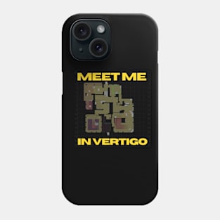 Meet me in Vertigo Phone Case