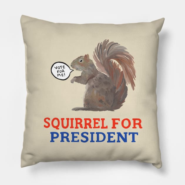 Squirrel for President Pillow by Das Brooklyn