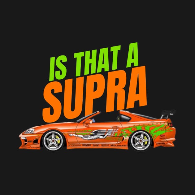 Is that a Supra { fast and furious supra } by MOTOSHIFT