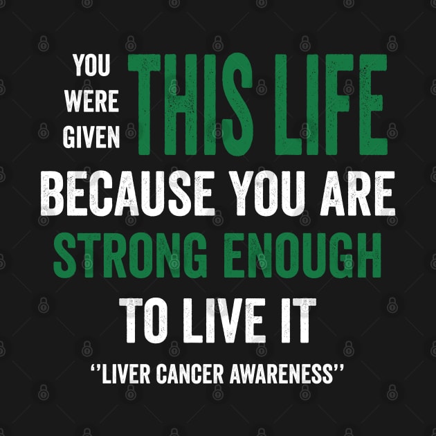 Liver cancer awareness - liver cancer warrior by Merchpasha1