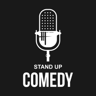 stand up comedy T-Shirt