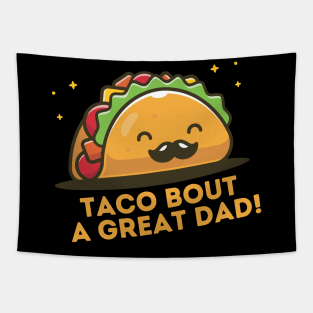 Taco Bout a Great Dad Tapestry