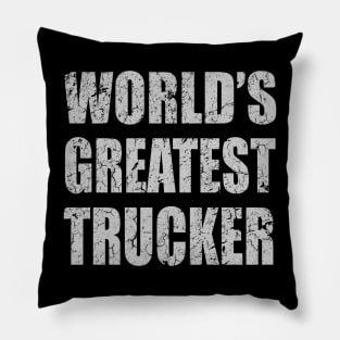 World's Greatest Trucker Pillow