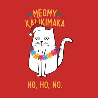 Meowy Kalikimaka - Funny White Cat Christmas T-Shirt