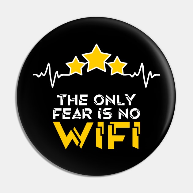 The only fear is no wifi, mobile gaming, gamer gift idea Pin by AS Shirts