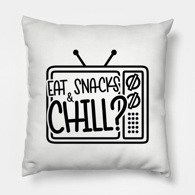 Eat Snacks & Chill? Pillow by hoddynoddy