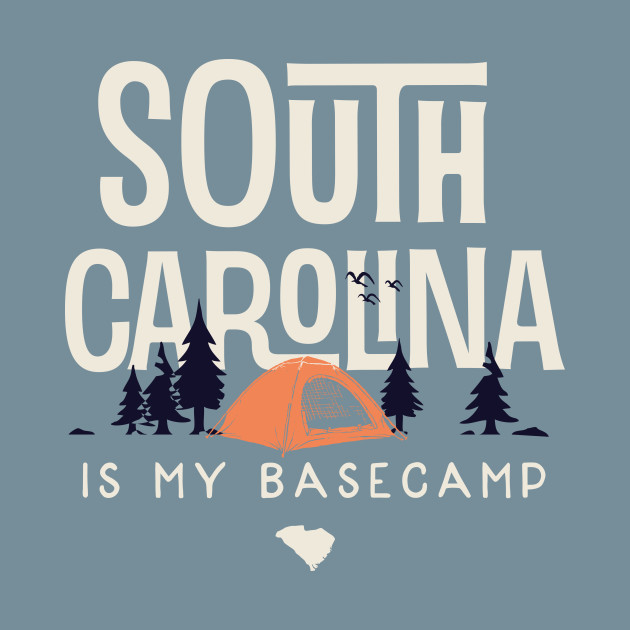 Disover South Carolina is my Base Camp - South Carolina - T-Shirt