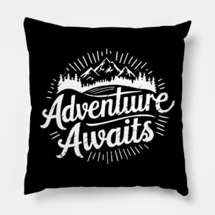 Adventure Awaits Pillow