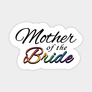 Mother of the Bride Typography Lesbian Pride Rainbow Magnet