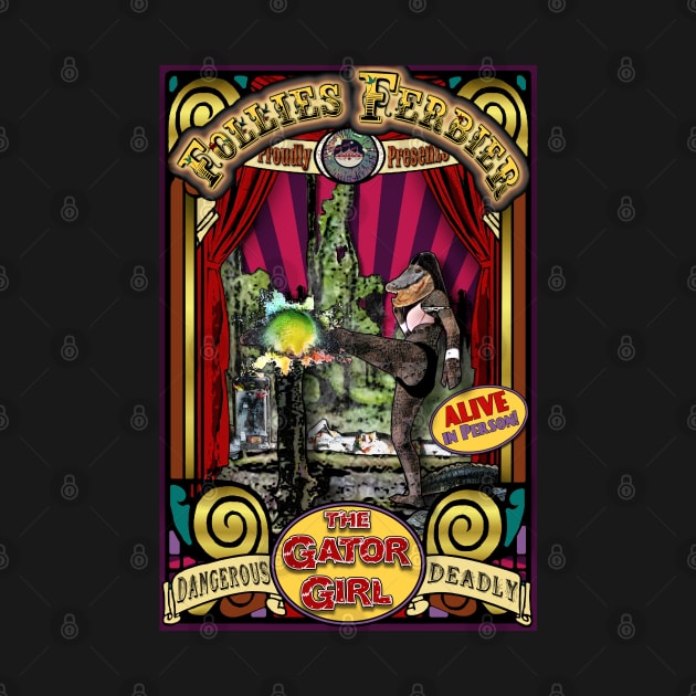 The Gator Girl Sideshow Poster by ImpArtbyTorg