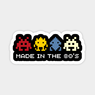 Made in the eighties, Space invader retro eighties gamer Magnet