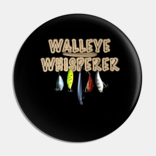 Walleye Whisperer Pin