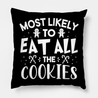 Most Likely To Eat All Cookies Funny Christmas For Friends and Family Pillow