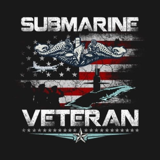 Submarine Veteran Shirt For Submariner - Gift for Veterans Day 4th of July or Patriotic Memorial Day T-Shirt