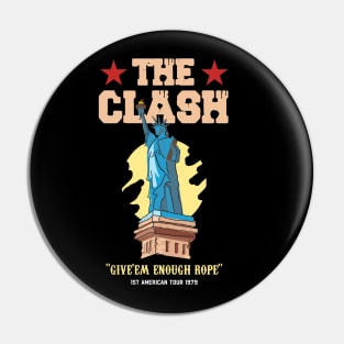 "GIVE'EM ENOUGH ROPE" Pin