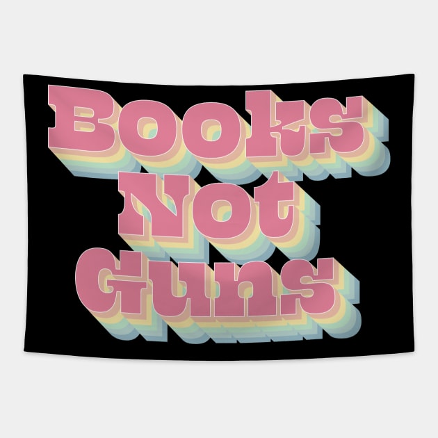 Books Not Guns Tapestry by n23tees