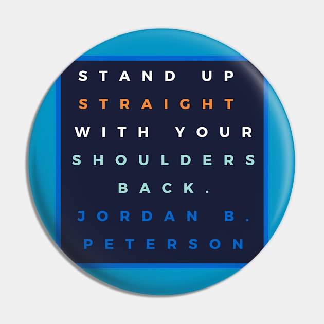 Jordan B. Peterson Rule #1 Pin by HomerJayLebowski