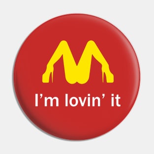 I'm Lovin' It Pin