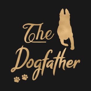 Malinois Dogfather T-Shirt