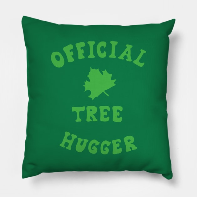 Official tree hugger Pillow by MarjolijndeWinter