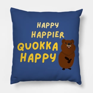 Happy happier quokka happy Pillow