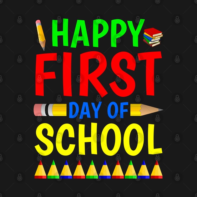 Happy First Day Of School Gift Great School 2020 by NAWRAS