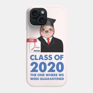 Sloth Class of 2020 Graduation Day Phone Case