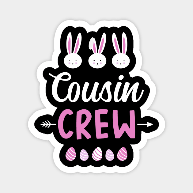 Easter cousin crew with bunnies and pink eggs Magnet by Designzz