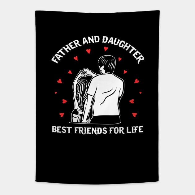 Father and daughter bestfriends for life! Tapestry by ArtOnly