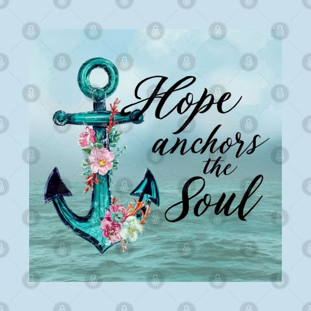 Hope Anchors the Soul by YomaEnwere Designs