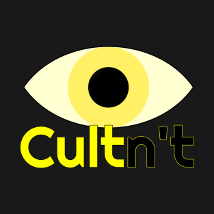 Cultn't with Eye T-Shirt