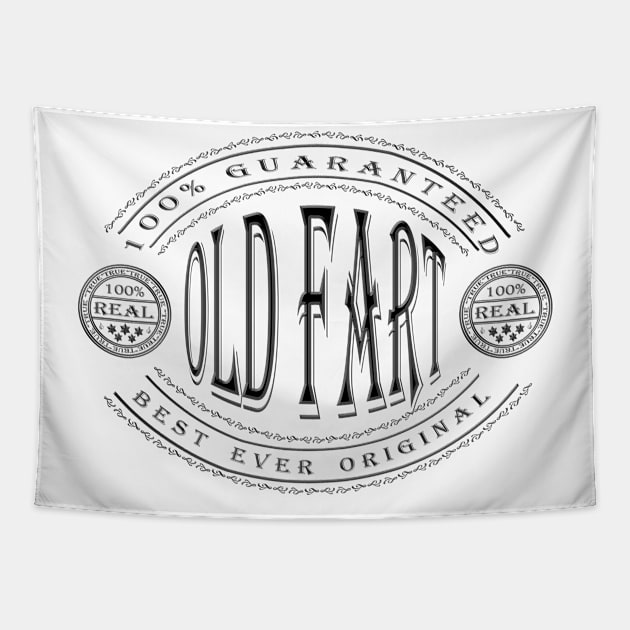 100% Best Ever Original Old Fart (black badge on white) Tapestry by RaysTees