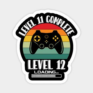 Level 11 Complete Level 12 Loading 11th Birthday Video Gamer Magnet