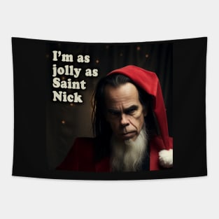 I'm as Jolly as Saint Nick Cave Tapestry