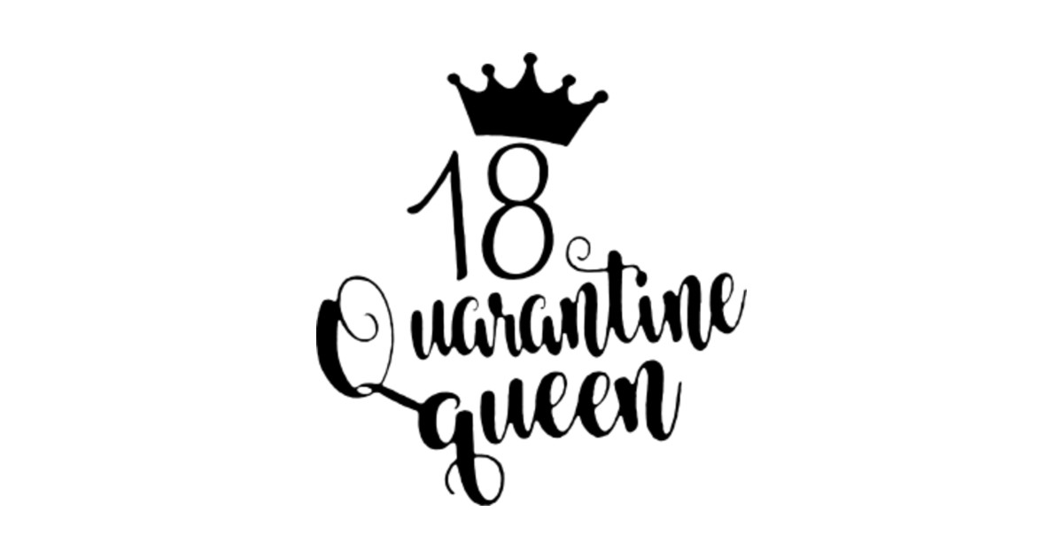 Girls 18th Birthday Quarantine Princess - Senior 2020 ...