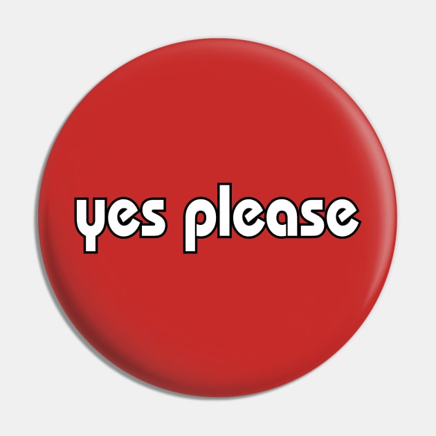 Pin on Yes Please
