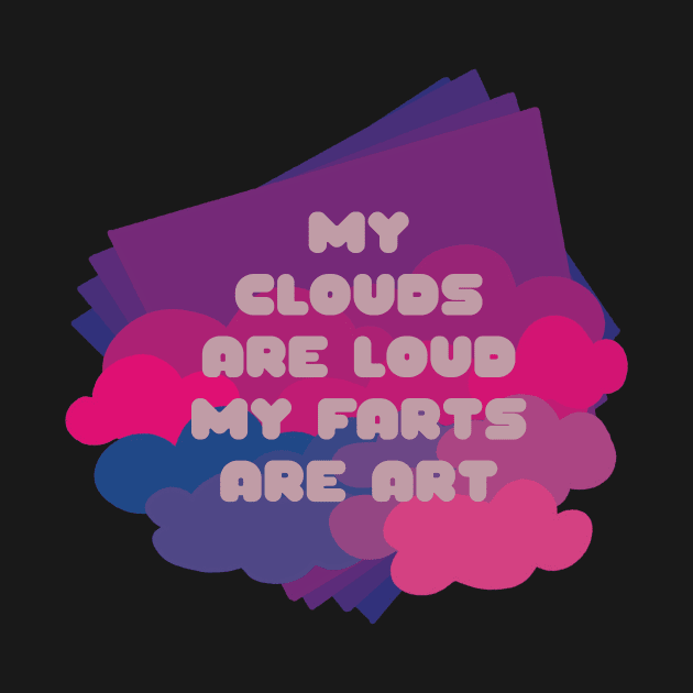 My Clouds Are Loud / Fumisteries by nathalieaynie