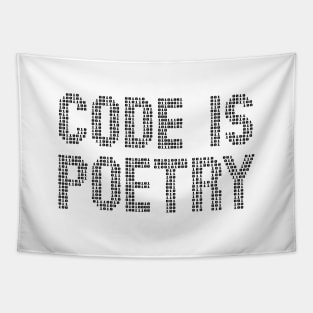 Code is poetry funny saying quote programer gift Tapestry