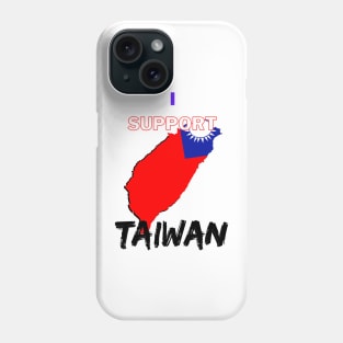 I support Taiwan - Flag inspired Map of Taiwan Phone Case