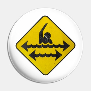 Dangerous Swimming Pin