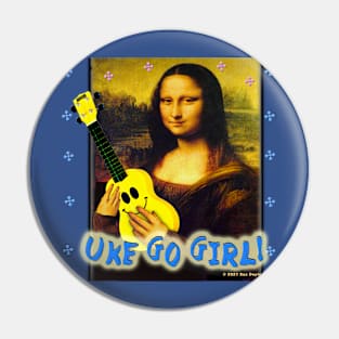 Uke Go Girl! (Mona Lisa) - Transparent background Pin