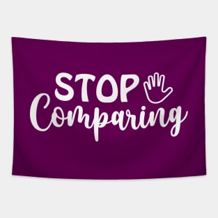 Stop Comparing Tapestry